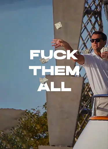 Fuck Them All – Stav Milijardera – sa ramom