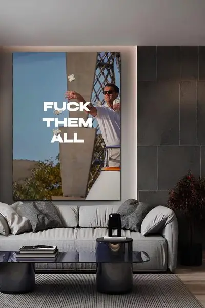 Fuck Them All – Stav Milijardera - slika na platnu